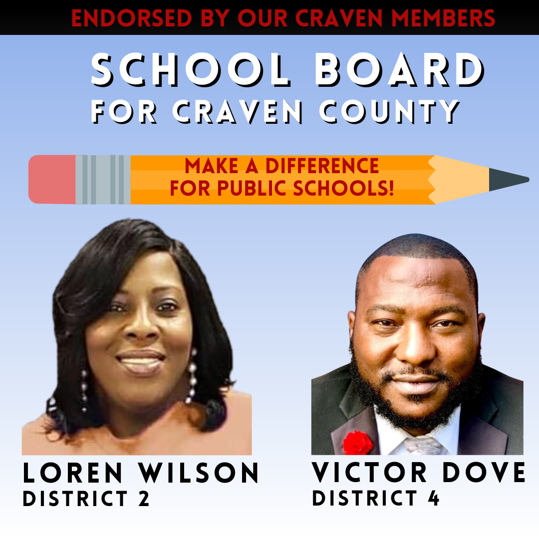 Craven County School Board Our member endorsements to Down Home!