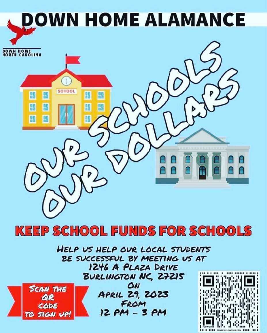 New Campaign in Alamance County Our Schools Our Dollars NC Elections